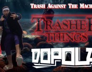Trasher things - Ritorna il Trash party