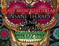 Insane Therapy, Laend e Chivala in concerto