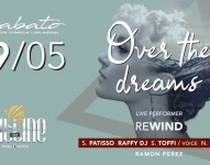 Over the dreams - Il Sabato Outline con Rewind in concerto