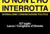 Io non l'ho interrotta: giornalismo, comunicazione, politica a Lecce e Corigliano d’Otranto