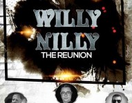 Willy Nilly - The Reunion