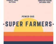 Super Farmers in concerto